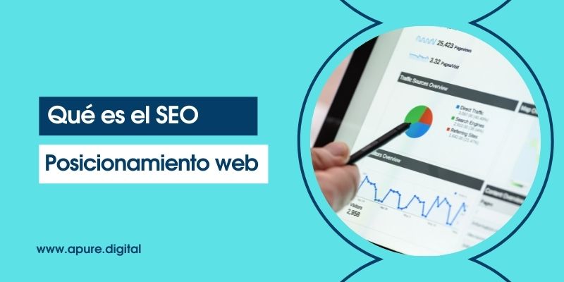 Qué es el SEO o Posicionamiento web