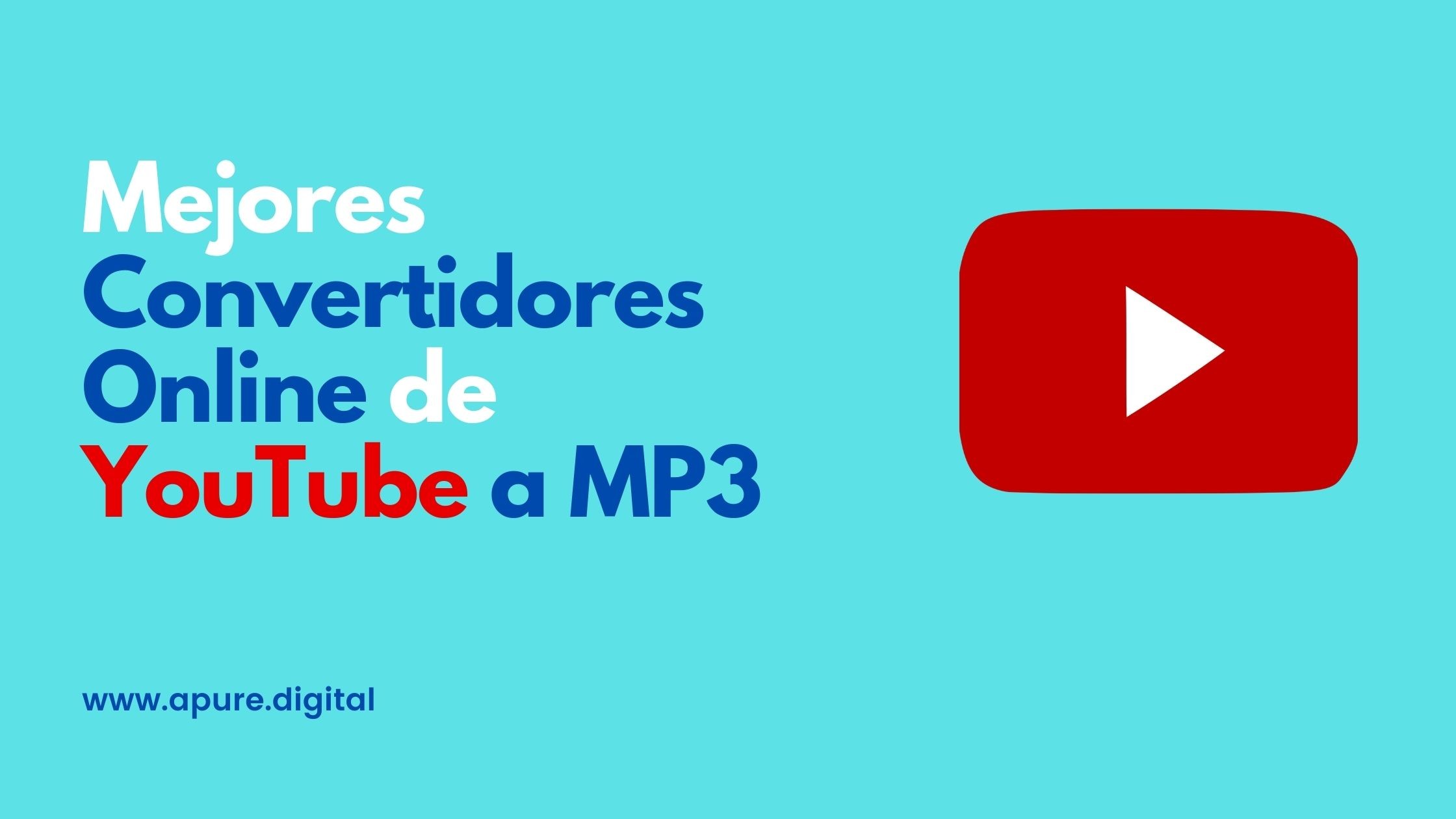 Mejores Convertidores Online de YouTube a MP3